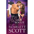 Her Wicked Rogue: A Forbidden Royal Regency Romance