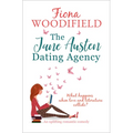 The Jane Austen Dating Agency: An Uplifting Romantic Comedy