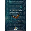Un Sejour a la Bibliotheque