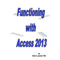 Functioning with Access 2013