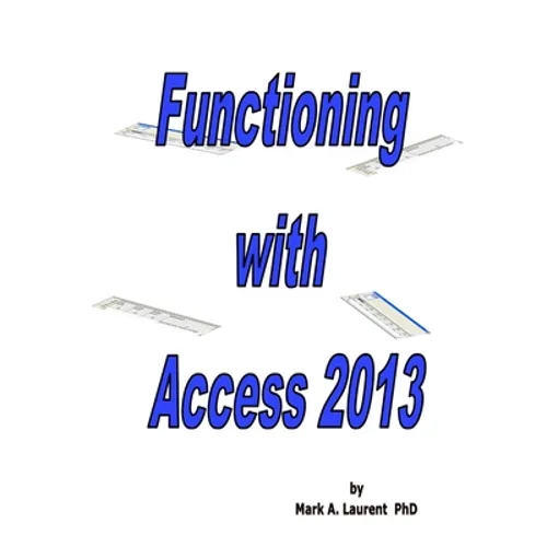 Functioning with Access 2013