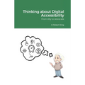 Thinking about Digital Accessibility: From Ally to Advocate