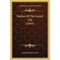 Psalms Of The Social Life (1916)