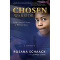 Chosen Warrior: From a Dragon's Curse, A Warrior Rises