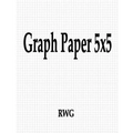 Graph Paper 5x5: 50 Pages 8.5" X 11"