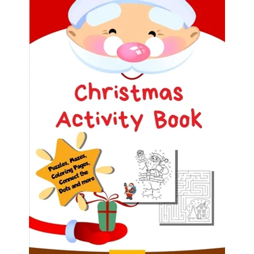 Christmas Activity Book: Holiday Coloring Pages, Mazes, Color By Number, Math Games Toddler Preschool K-2