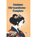 Madame Chrysantheme - Complete