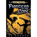 Fighters of the Code: Book Two of the Anders' Quest Series