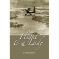 Flight To A Lady