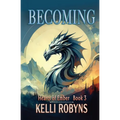 Becoming