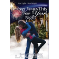 Forever Yours This New Year's Night