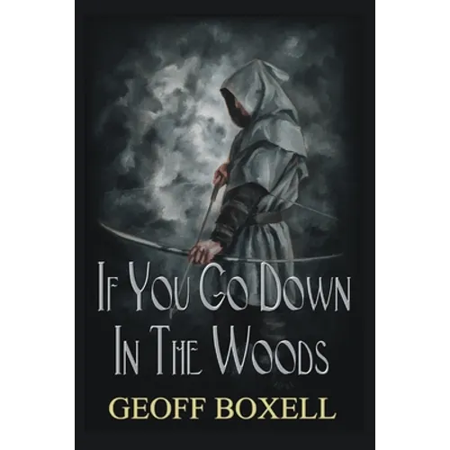 If You Go Down in the Woods