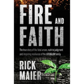 Fire and Faith: The Fatal Fire, Rush to Judgment and Inspiring Resilience of the Steigler Family