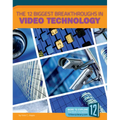 The 12 Biggest Breakthroughs in Video Technology