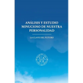 Analisis y Estudio Minucioso de la Personalidad