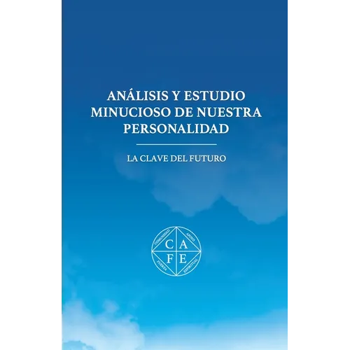 Analisis y Estudio Minucioso de la Personalidad