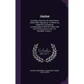 Junius: Including Letters by the Same Writer Under Other Signatures: To Which Are Added His Confidential Correspondence With M