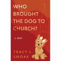 Who Brought the Dog to Church?