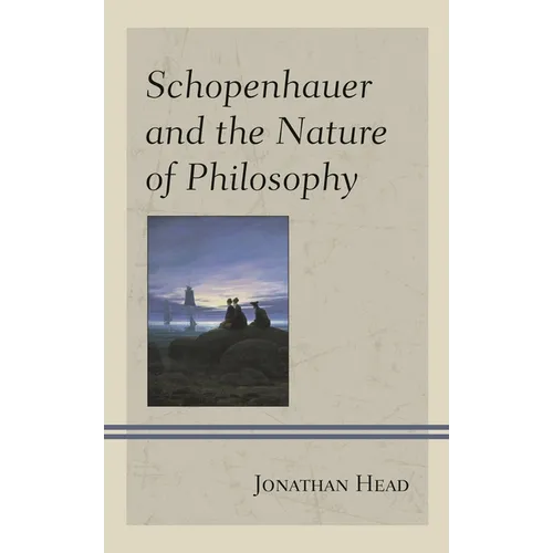Schopenhauer and the Nature of Philosophy