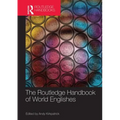 The Routledge Handbook of World Englishes
