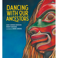 Dancing with Our Ancestors