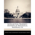 Intellectual Property: Deposits of Biological Materials in