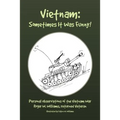 Vietnam: Sometimes It Was Funny!