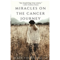 Miracles on the Cancer Journey