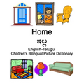 English-Telugu Home / ఇల్ల Children's Bilingual Picture Dictionary