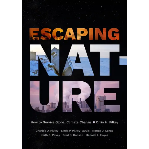 Escaping Nature: How to Survive Global Climate Change