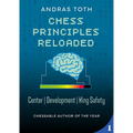 Chess Principles Reloaded: Center - Development - King Safety
