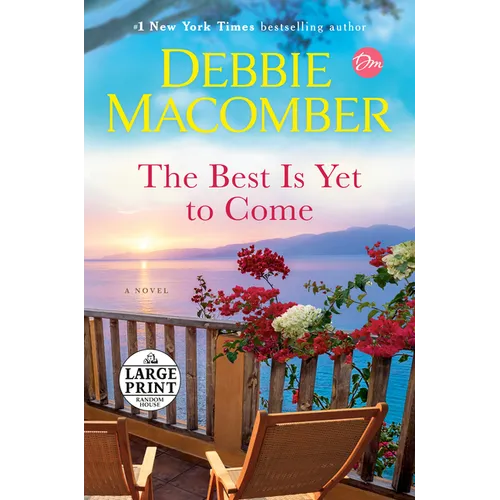 The Best Is Yet to Come