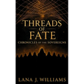 Threads of Fate: Chronicles of the Sovereigns