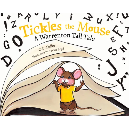 Tickles the Mouse: A Warrenton Tall Tale