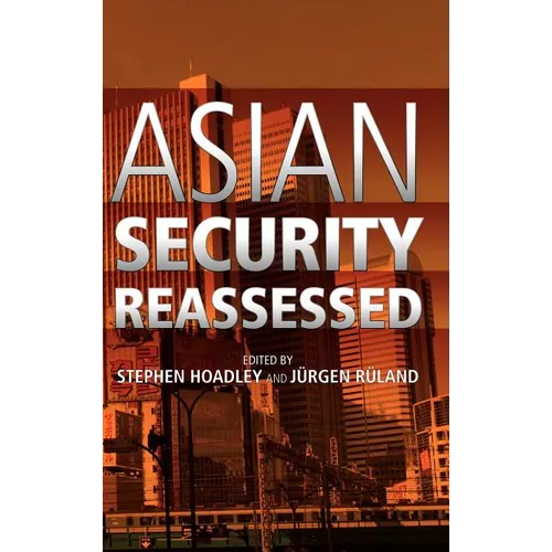 Asian Security Reassessed