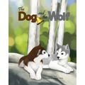 The Dog and the Wolf