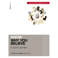 Know Why You Believe (Includes Free Streaming Video)