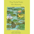 Tiny Turtle Finds Her Mommy