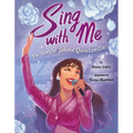Sing with Me: The Story of Selena Quintanilla