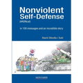 Nonviolent Self-Defense (#ADNcat) in 100 messages and an incredible story