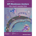 GPI Membrane Anchors-The Much Needed Link