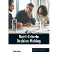 Multi-Criteria Decision Making