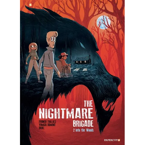 The Nightmare Brigade Vol. 2: Into the Woods