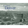Remembering Denver