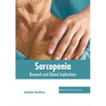 Sarcopenia: Research and Clinical Implications