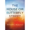 The House on Butterfly Street