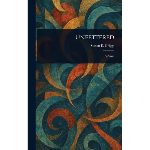 Unfettered