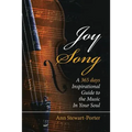 Joysong: A 365 Days Inspirational Guide to the Music in Your Soul