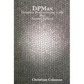 DPMax: Dynamic Programming to the Max
