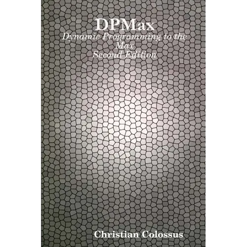 DPMax: Dynamic Programming to the Max